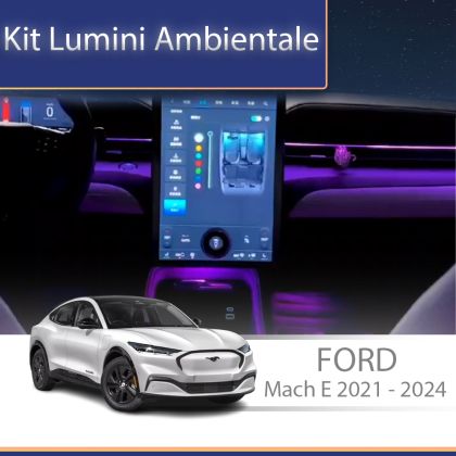 Lumini ambientale FORD Mach-E 2019- set complet control telefon sau sistem original