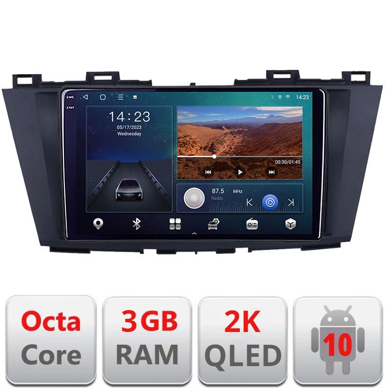 Navigatie Mazda 5 2010-2017 B-117 Android Ecran 2K QLED octa core 3+32 carplay android auto KIT-117+EDT-E309V3-2K