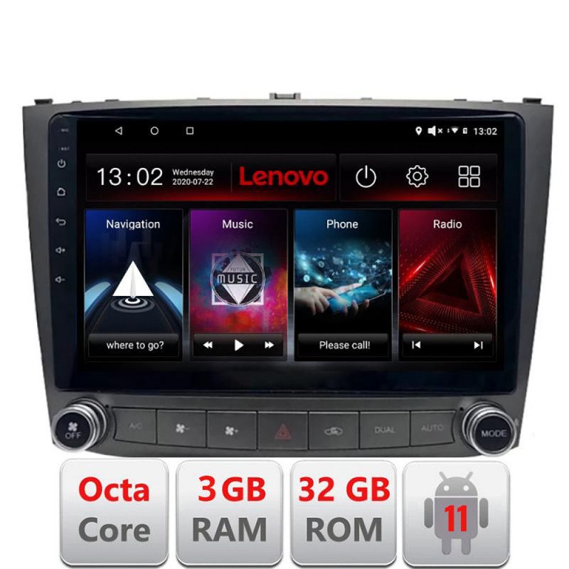 Navigatie Lexus IS 2005-2011 D- IS Octa Core cu Android Radio Bluetooth Internet GPS WIFI DSP 3+32 GB 4G kit- LENOVO LITE